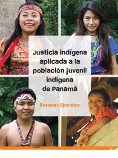 Justicia indígena aplicada a la población juvenil indígena de PanamáJusticia indígena aplicada a la población juvenil indígena de Panamá