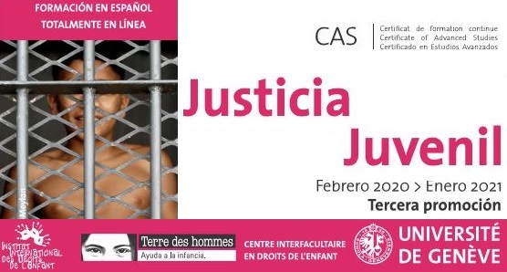 Tdh y la Universidad de Ginebra abren las matriculas para el Curso de Estudios Avanzados (CAS) en justicia juvenil 2020