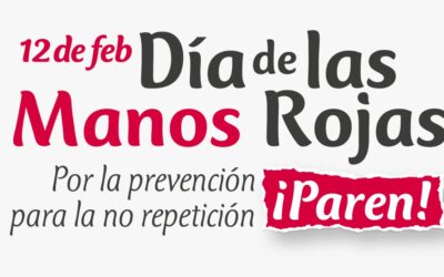 Comunicado público – 12 de febrero: Día de las Manos Rojas