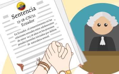 Corte Constitucional del Ecuador emitió sentencia sobre el consentimiento  en relaciones sexuales entre adolescentes mayores de 14 años en procesos penales juveniles
